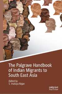 インドの東南アジア移民ハンドブック<br>The Palgrave Handbook of Indian Migrants to South East Asia