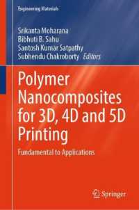 Polymer Nanocomposites for 3D, 4D and 5D Printing : Fundamental to Applications (Engineering Materials)