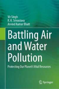 Battling Air and Water Pollution : Protecting Our Planet's Vital Resources