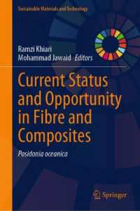 Current Status and Opportunity in Fibre and Composites : Posidonia Oceanica (Sustainable Materials and Technology)