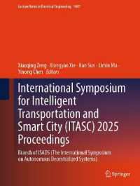 International Symposium for Intelligent Transportation and Smart City (ITASC) 2025 Proceedings : Branch of ISADS (The International Symposium on Autonomous Decentralized Systems) (Lecture Notes in Electrical Engineering)