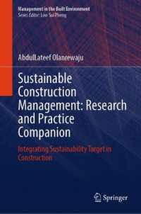 Sustainable Construction Management: Research and Practice Companion : Integrating Sustainability Target in Construction (Management in the Built Environment)