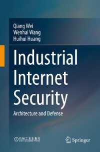 Industrial Internet Security : Architecture and Defense