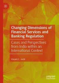Changing Dimensions of Financial Services and Banking Regulation : Cases and Perspectives from India within an International Context
