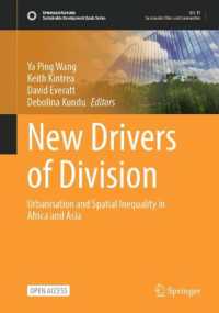 New Drivers of Division : Urbanisation and Spatial Inequality in Africa and Asia (Sustainable Development Goals Series)