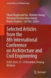 Selected Articles from the 8th International Conference on Architecture and Civil Engineering : ICACE 2024, 12-13 December, Penang, Malaysia (Lecture Notes in Civil Engineering)