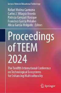 Proceedings of TEEM 2024 : The Twelfth International Conference on Technological Ecosystems for Enhancing Multiculturality (Lecture Notes in Educational Technology)