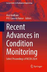 Recent Advances in Condition Monitoring : Select Proceedings of NCCM 2024 (Lecture Notes in Mechanical Engineering)