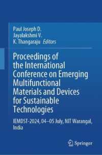 Proceedings of the International Conference on Emerging Multifunctional Materials and Devices for Sustainable Technologies : IEMDST-2024, 04-05 July, NIT Warangal, India