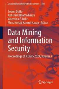 Data Mining and Information Security : Proceedings of ICDMIS 2024, Volume 4 (Lecture Notes in Networks and Systems)