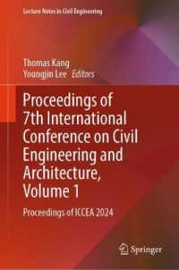 Proceedings of 7th International Conference on Civil Engineering and Architecture Volume 1 : Proceedings of ICCEA 2024 (Lecture Notes in Civil Engineering)