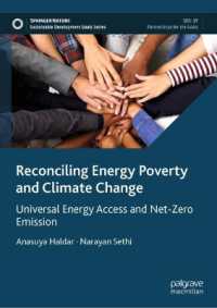 エネルギー貧困と気候変動の両面の対策<br>Reconciling Energy Poverty and Climate Change : Universal Energy Access and Net-Zero Emission (Sustainable Development Goals Series)