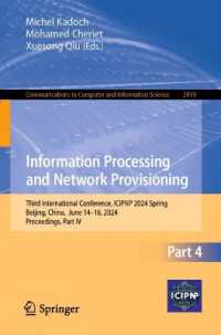 Information Processing and Network Provisioning : Third International Conference, ICIPNP 2024 Spring, Beijing, China, June 14-16, 2024, Proceedings, Part IV (Communications in Computer and Information Science)