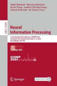 Neural Information Processing : 31st International Conference, ICONIP 2024, Auckland, New Zealand, December 2-6, 2024, Proceedings, Part VIII (Lecture Notes in Computer Science)