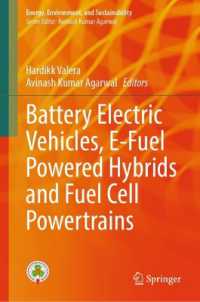 Battery Electric Vehicles, E-Fuel Powered Hybrids and Fuel Cell Powertrains (Energy, Environment, and Sustainability)