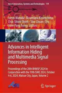 Advances in Intelligent Information Hiding and Multimedia Signal Processing : Proceedings of the 20th IIHMSP 2024 in Conjunction with the 19th ISME 2024, October 4-6, 2024, Matsue City, Japan, Volume 2 (Smart Innovation, Systems and Technologies)