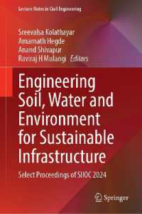 Engineering Soil, Water and Environment for Sustainable Infrastructure : Select Proceedings of SIIOC 2024 (Lecture Notes in Civil Engineering)