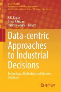 Data-centric Approaches to Industrial Decisions : Technology, Digitisation and Business Decisions (Asset Analytics)