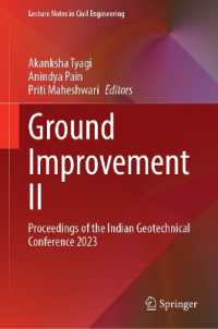 Ground Improvement II : Proceedings of the Indian Geotechnical Conference 2023 (Lecture Notes in Civil Engineering)