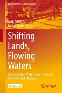 Shifting Lands, Flowing Waters : Transboundary Water Governance and Risk-Informed Planning (Disaster Studies and Management)