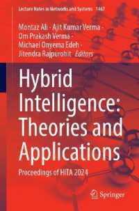 Hybrid Intelligence: Theories and Applications : Proceedings of HITA 2024 (Lecture Notes in Networks and Systems)