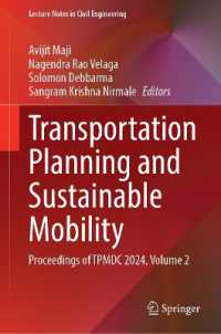 Transportation Planning and Sustainable Mobility : Proceedings of TPMDC 2024, Volume 2 (Lecture Notes in Civil Engineering)