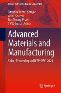 Advanced Materials and Manufacturing : Select Proceedings of ICEMSMCI 2024 (Lecture Notes in Mechanical Engineering)