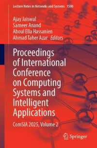 Proceedings of International Conference on Computing Systems and Intelligent Applications : ComSIA 2025, Volume 2 (Lecture Notes in Networks and Systems)