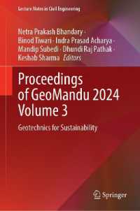 Proceedings of GeoMandu 2024 Volume 3 : Geotechnics for Sustainability (Lecture Notes in Civil Engineering)