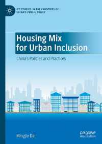 Housing Mix for Urban Inclusion : China's Policies and Practices (Ipp Studies in the Frontiers of China's Public Policy)