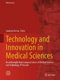 Technology and Innovation in Medical Sciences : Breakthroughs from Gangwal School of Medical Sciences and Technology, IIT Kanpur (Iitk Directions)