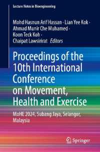 Proceedings of the 10th International Conference on Movement, Health and Exercise : MoHE 2024, Subang Jaya, Selangor, Malaysia (Lecture Notes in Bioengineering)