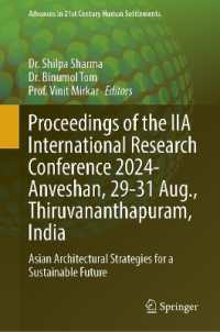 Proceedings of the IIA International Research Conference 2024- Anveshan, 29-31 Aug., Thiruvananthapuram, India : Asian Architectural Strategies for a Sustainable Future (Advances in 21st Century Human Settlements)