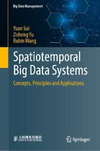 Spatiotemporal Big Data Systems : Concepts, Principles and Applications (Big Data Management)