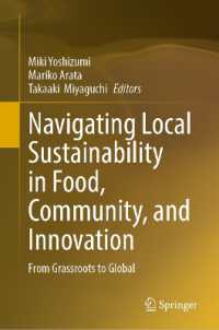 Navigating Local Sustainability in Food, Community, and Innovation : From Grassroots to Global