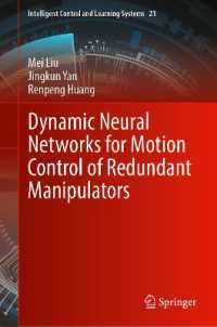 Dynamic Neural Networks for Motion Control of Redundant Manipulators (Intelligent Control and Learning Systems)