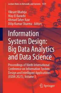 Information System Design: Big Data Analytics and Data Science : Proceedings of Ninth International Conference on Information System Design and Intelligent Applications (ISDIA 2025), Volume 3 (Lecture Notes in Networks and Systems)