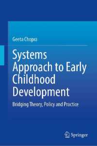 Systems Approach to Early Childhood Development : Bridging Theory, Policy and Practice