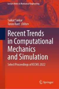 Recent Trends in Computational Mechanics and Simulation : Select Proceedings of ICCMS 2022 (Lecture Notes in Mechanical Engineering)