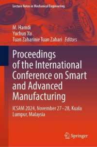 Proceedings of the International Conference on Smart and Advanced Manufacturing : ICSAM 2024, November 27-28, Kuala Lumpur, Malaysia (Lecture Notes in Mechanical Engineering)