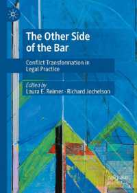 The Other Side of the Bar : Conflict Transformation in Legal Practice