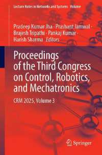 Proceedings of the Third Congress on Control, Robotics, and Mechatronics : CRM 2025, Volume 3 (Lecture Notes in Networks and Systems)