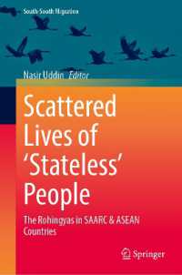 Scattered Lives of 'Stateless' People : The Rohingyas in SAARC & ASEAN Countries (South-south Migration)