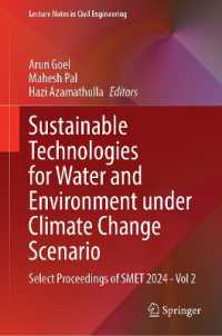 Sustainable Technologies for Water and Environment under Climate Change Scenario : Select Proceedings of SMET 2024—Vol 2 (Lecture Notes in Civil Engineering)