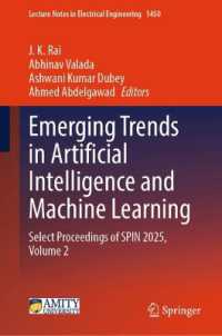 Emerging Trends in Artificial Intelligence and Machine Learning : Select Proceedings of SPIN 2025, Volume 2 (Lecture Notes in Electrical Engineering)