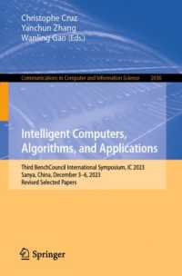 Intelligent Computers, Algorithms, and Applications : First BenchCouncil International Symposium, IC 2023, Sanya, China, December 4-6, 2023, Revised Selected Papers (Communications in Computer and Information Science)