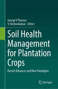 Soil Health Management for Plantation Crops : Recent Advances and New Paradigms