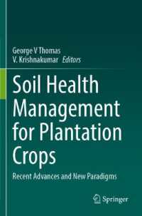 Soil Health Management for Plantation Crops : Recent Advances and New Paradigms