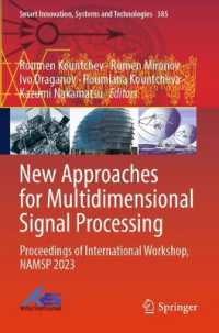 New Approaches for Multidimensional Signal Processing : Proceedings of International Workshop, NAMSP 2023 (Smart Innovation, Systems and Technologies)