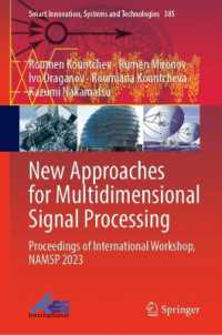 New Approaches for Multidimensional Signal Processing : Proceedings of International Workshop, NAMSP 2023 (Smart Innovation, Systems and Technologies)
